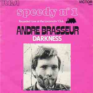 Andre Brasseur - Speedy N°1 / Darkness download mp3