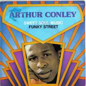 Arthur Conley - Sweet Soul Music / Funky Street download mp3