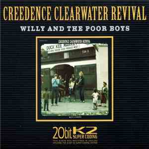 Creedence Clearwater Revival - Willy And The Poor Boys download mp3