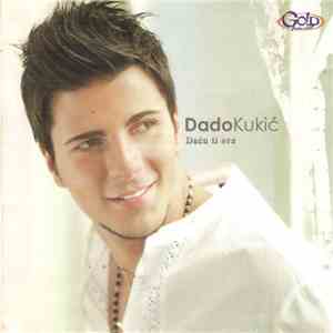 Dado Kukić - Daću Ti Sve download mp3