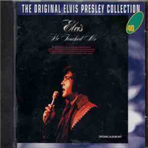 Elvis Presley - He Touched Me download mp3