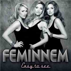 Feminnem - Easy To See download mp3