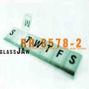 Glassjaw - Everything You Ever Wanted To Know About Silence download mp3