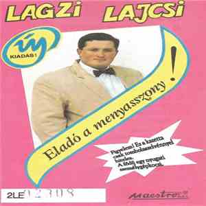Lagzi Lajcsi - Eladó A Menyasszony! download mp3