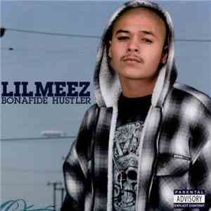 Lil Meez - Bonafide Hustler download mp3