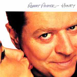 Robert Palmer - Honey download mp3