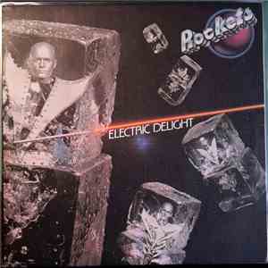 Rockets - Electric Delight download mp3