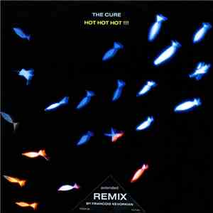 The Cure - Hot Hot Hot !!! download mp3