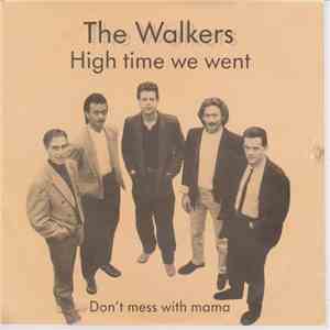 The Walkers  - High Time We Went download mp3