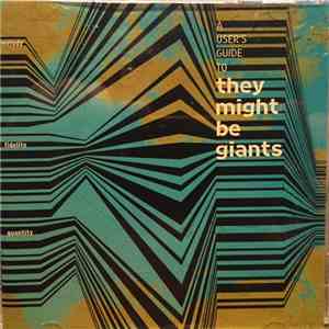 They Might Be Giants - A User's Guide To They Might Be Giants download mp3