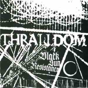 Thralldom - Black Sun Resistance download mp3