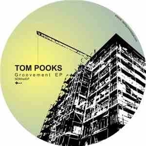 Tom Pooks - Groovment EP download mp3