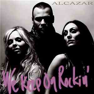 Alcazar - We Keep On Rockin' download mp3