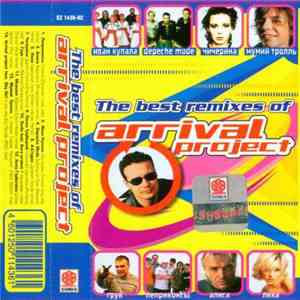 Arrival Project - The Best Remixes Of Arrival Project download mp3