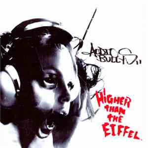 Audio Bullys - Higher Than The Eiffel download mp3