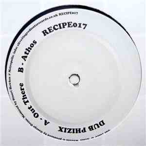 Dub Phizix - Out There / Athos mp3 download