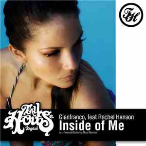 Gianfranco  , feat Rachel Hanson - Inside Of Me mp3 download