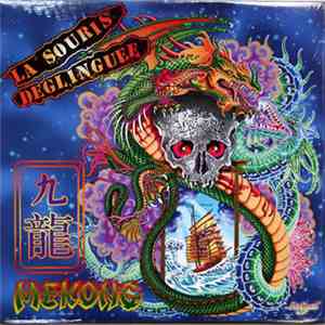 La Souris Déglinguée - Mekong download mp3