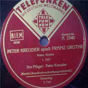 Peter Kreuder - Peter Kreuder Spielt Franz Grothe download mp3