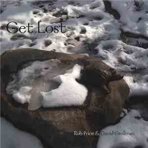 Rob Price  & David Grollman - Get Lost download mp3