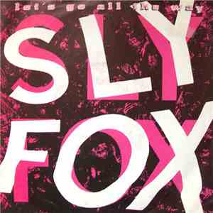 Sly Fox - Let's Go All The Way download mp3