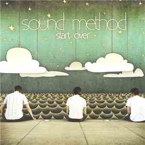 Sound Method - Start Over mp3 download