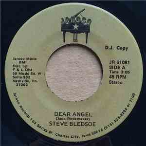 Steve Bledsoe - Dear Angel download mp3
