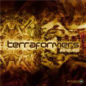 Terraformers  - 2012 download mp3