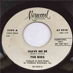 The Bees  - Leave Me Be mp3 download