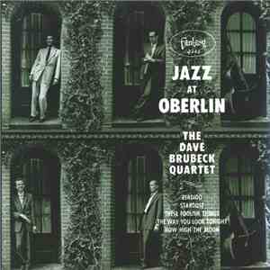 The Dave Brubeck Quartet - Jazz At Oberlin download mp3