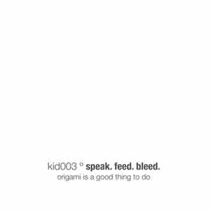 Various - Speak.Feed.Bleed. download mp3