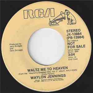 Waylon Jennings - Waltz Me To Heaven download mp3