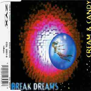 Cream & Candy - Break Dreams download mp3