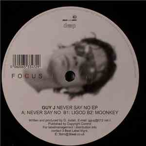 Guy J - Never Say No EP download mp3