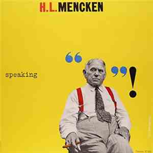 H.L.Mencken With Donald Howe Kirkley, Sr. - Speaking download mp3