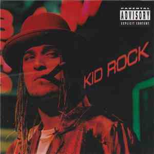 Kid Rock - Devil Without A Cause download mp3