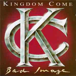 Kingdom Come  - Bad Image download mp3