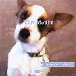Marc Moulin - Entertainment download mp3