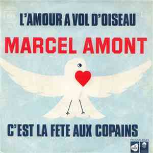 Marcel Amont - L'amour À Vol D'oiseau download mp3