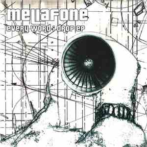 Mellafone - Every Word I Drop download mp3
