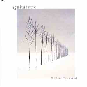 Michael Townsend  - Guitarctic download mp3
