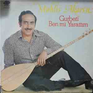 Muhlis Akarsu - Gurbeti Ben Mi Yarattım download mp3
