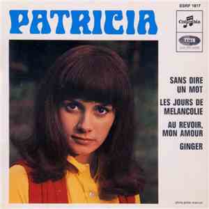 Patricia  - Sans Dire Un Mot download mp3