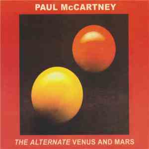Paul McCartney - The Alternate Venus And Mars download mp3
