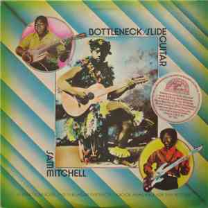 Sam Mitchell - Bottleneck / Slide Guitar download mp3