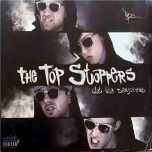 The Top Stoppers - Get The Benjamin$ - Тура mp3 download