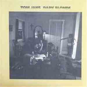 Tom Jans - Dark Blonde download mp3