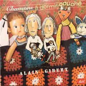 Alain Gibert - Chansons A Dormir Couché download mp3