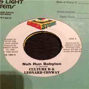 Culture D & Leonard Conway - Nuh Run Babylon download mp3