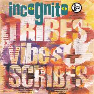 Incognito - Tribes Vibes + Scribes download mp3